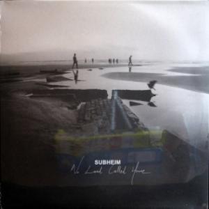 Subheim - No Land Called Home