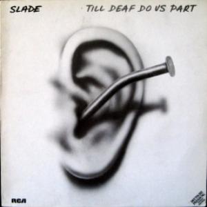 Slade - Till Deaf Do Us Part 
