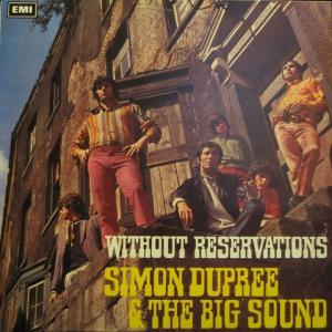 Simon Dupree & The Big Sound - Without Reservations