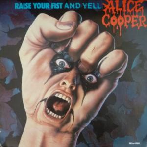 Alice Cooper - Raise Your Fist And Yell