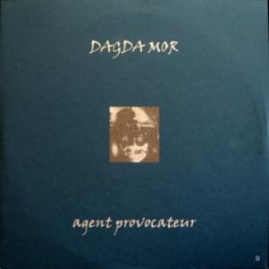 Dagda Mor - Agent Provocateur