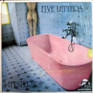 Five Letters - Hysteries (A Cerrone production)