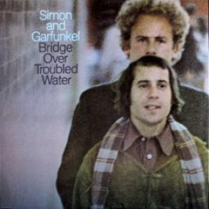 Simon & Garfunkel - Bridge Over Troubled Water 