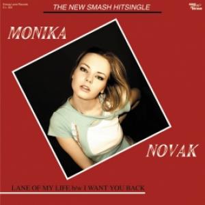 Monika Novak - Lane Of My Life / I Want You Back