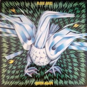 Rare Bird - Born Again 