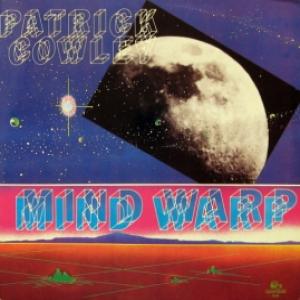 Patrick Cowley - Mind Warp 