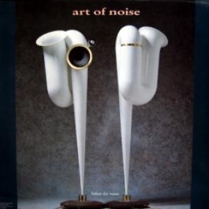 Art Of Noise,The - Below The Waste