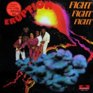Eruption - Fight Fight Fight 
