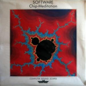 Software - Chip-Meditation Part I