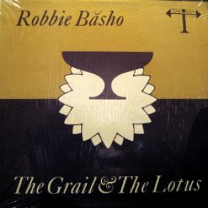 Robbie Basho - The Grail & The Lotus