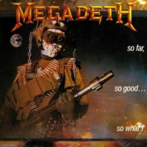 Megadeth - So Far, So Good... So What!