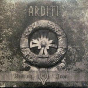 Arditi - Destiny or Iron