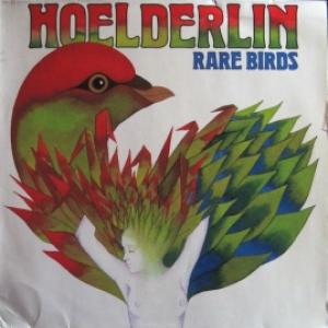 Hoelderlin - Rare Birds