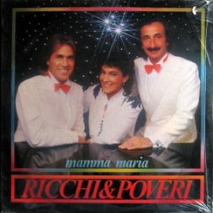 Ricchi E Poveri - Mamma Maria 