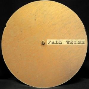 Fall Weiss - Fall Weiss