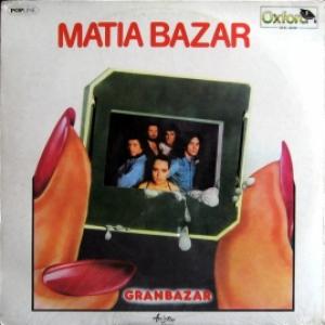 Matia Bazar - Gran Bazar