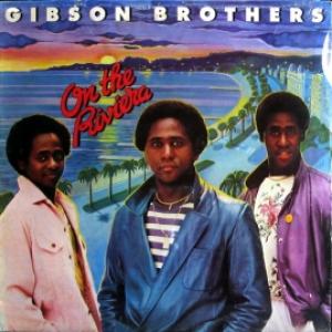 Gibson Brothers - On The Riviera 