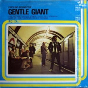 Gentle Giant - Circling Round The Gentle Giant