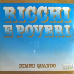 Ricchi E Poveri - Dimmi Quando 
