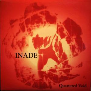 Inade - Quartered Void