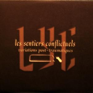 Les Sentiers Conflictuels - Variations Post-Traumatiques