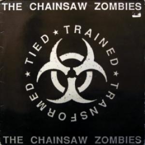 Chainsaw Zombies, The - Tied Trained Transformed