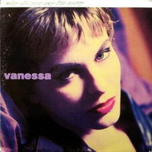 Vanessa - Why Did You Say I'm Sorry