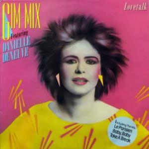Gim-Mix feat. Danielle Deneuve - Lovetalk