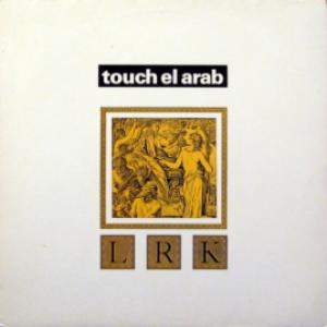 Touch El Arab - LRK