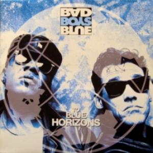 Bad Boys Blue - To Blue Horizons