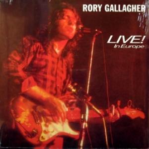 Rory Gallagher - Live! In Europe