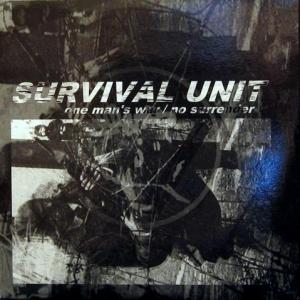Survival Unit - One Man's War / No Surrender