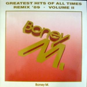 Boney M - Greatest Hits Of All Times - Remix '89 Volume II