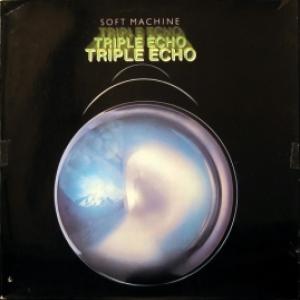 Soft Machine - Triple Echo