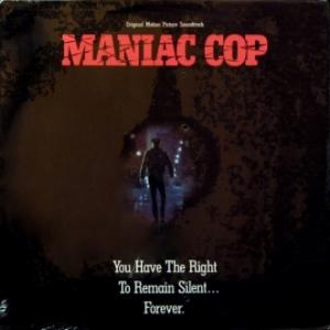 Jay Chattaway - Maniac Cop (Original Motion Picture Soundtrack)