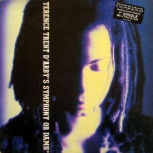 Terence Trent D'Arby - Terence Trent D'Arby's Symphony Or Damn (Exploring The Tension Inside The Sweetness)