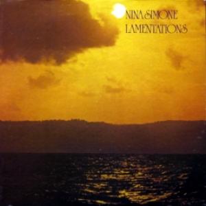 Nina Simone - Lamentations