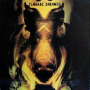 Fläsket Brinner - Fläsket Brinner