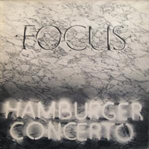 Focus - Hamburger Concerto