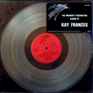 Kay Franzes - Midnight Fascination