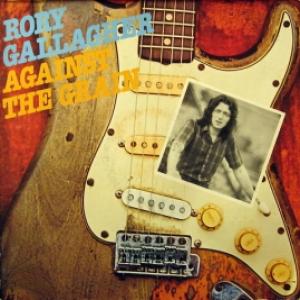 Rory Gallagher - Against The Grain