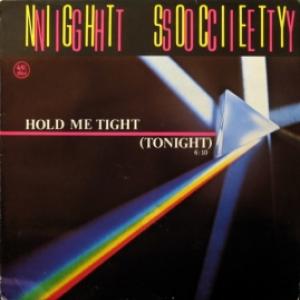 Night Society - Hold Me Tight (Tonight)