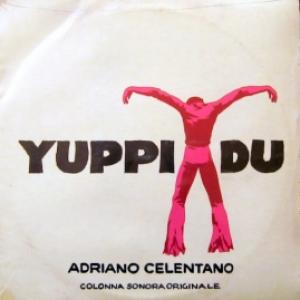 Adriano Celentano - Yuppi Du: Colonna Sonora Originale 