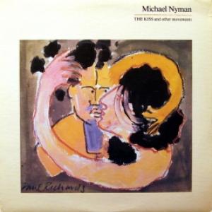Michael Nyman - The Kiss And Other Movements