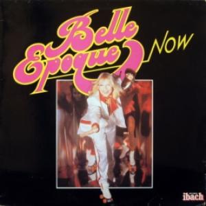 Belle Epoque - Now 