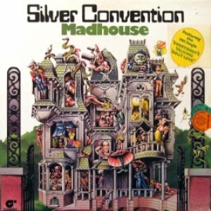 Silver Convention - Madhouse 
