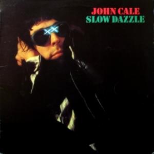 John Cale - Slow Dazzle (feat. Brian Eno & Phil Manzanera)