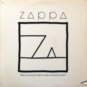 Frank Zappa - Ship Arriving Too Late To Save A Drowning Witch