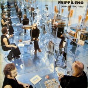 Fripp & Eno - (No Pussyfooting)