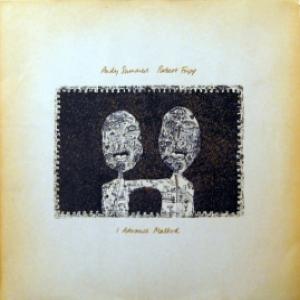 Andy Summers & Robert Fripp - I Advance Masked